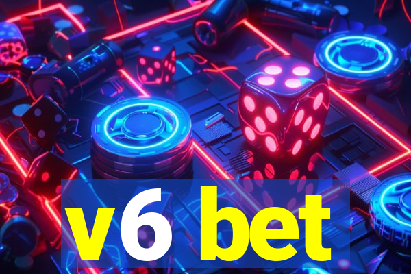 v6 bet